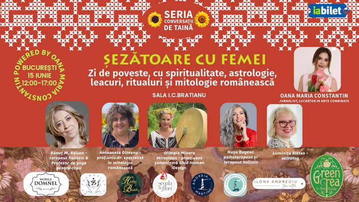 Conversatii de taina - Șezătoare cu femei: Zi de poveste, cu spiritualitate, astrologie, leacuri, ritualuri și mitologie românească