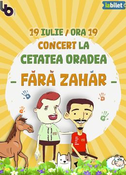 Oradea: Concert Fara Zahar