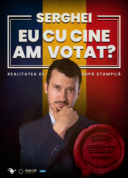 Târgoviște: Stand-up Comedy politic cu SERGHEI - "Eu cu cine am votat?"