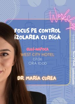Cluj-Napoca: Focus pe control - izolarea cu diga