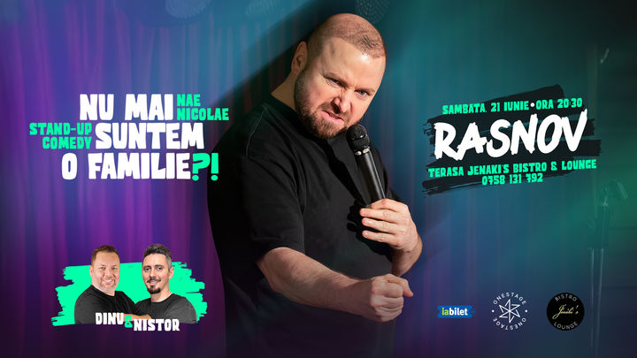 Rasnov: „Nu mai suntem o Familie?!” Show nostalgic de stand-up cu Nae Nicolae