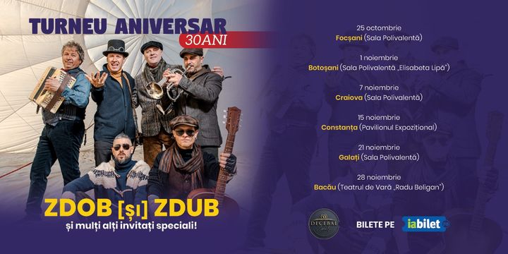 Craiova: Turneu aniversar 30 ani Zdob și Zdub