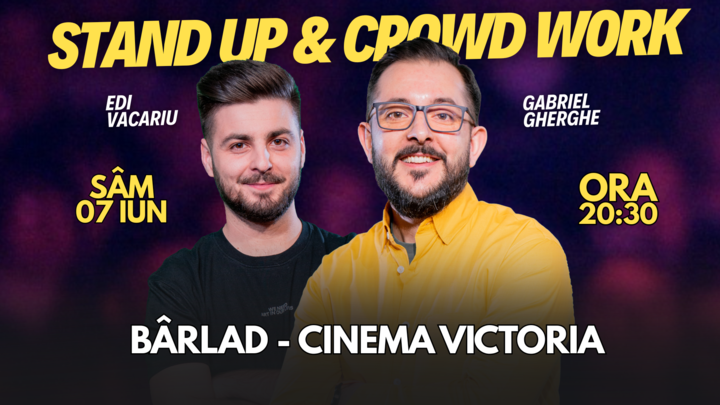 Barlad: Stand Up & Crowd Work | Gabriel Gherghe și Edi Vacariu