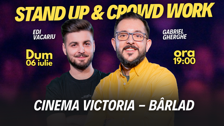 Barlad: Stand Up & Crowd Work | Gabriel Gherghe și Edi Vacariu