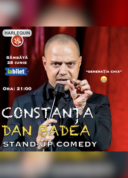 Mamaia: Stand-up Comedy cu Dan Badea