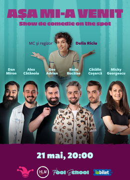The Fool: Așa mi-a venit! | Show de comedie on the spot