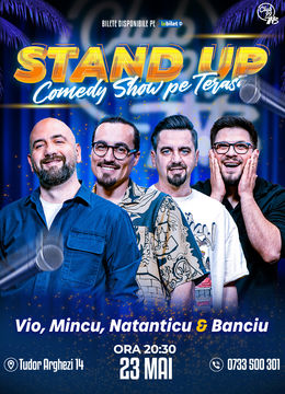 Stand up Comedy cu Vio, Mincu, Natanticu & Banciu la Terasa Club 99 TNB