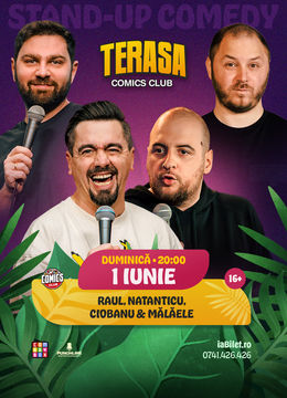 Stand-up cu Natanticu, Ciobanu, Raul, Mălăele și Edi Rădoiu pe Terasa ComicsClub!