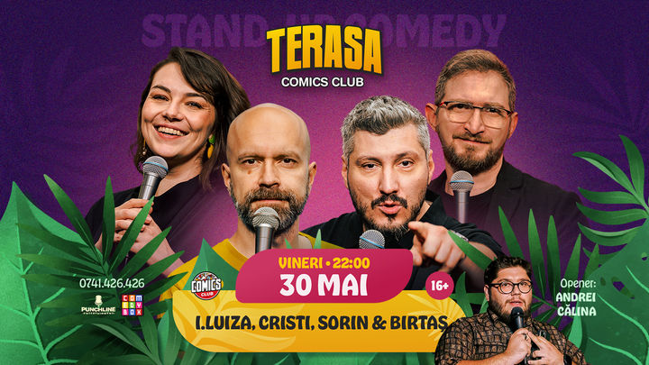 Stand-up cu Cristi, Sorin, Ioana Luiza și Birtaș pe Terasa ComicsClub!
