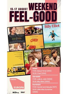 Feel-Good Weekend – 6 filme care-ți repară starea, fără pastile