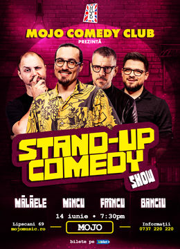 Stand-Up Comedy cu Mincu, Frincu, Banciu, Malaele