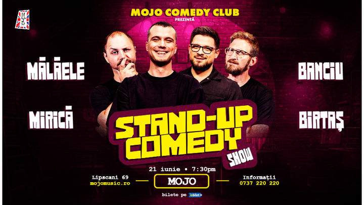 Stand-Up Comedy cu Malaele, Banciu, Birtas, Mirica