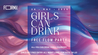 Girls Can Drink: Free Flow Party at FORM Space
