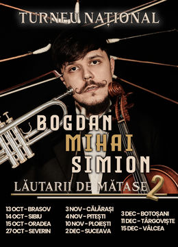 Turneu Bogdan Mihai Simion & Lăutarii de Mătase 2