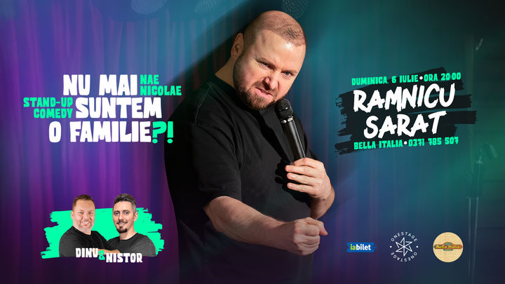 Râmnicu Sărat: „Nu mai suntem o Familie?!” Show nostalgic de stand-up cu Nae Nicolae