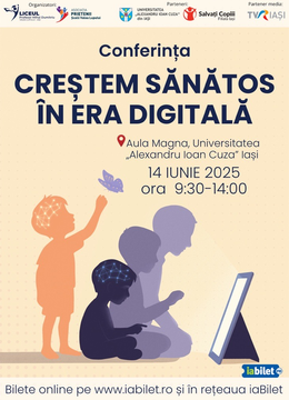 Iasi: Conferința ”Creștem sănătos în era digitală”