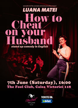 The Fool: How to Cheat on Your Husband? Stand Up Comedy in English with Luana Matei