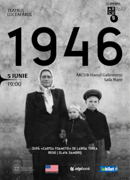 „1946” –  Spectacol de teatru documentar