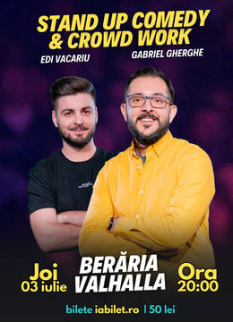 Bacau: Stand Up & Crowd Work | Gabriel Gherghe și Edi Vacariu