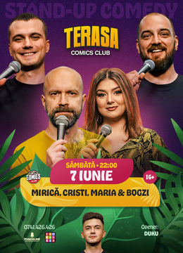 Stand-up cu Cristi, Maria, Mirică și Bogzi pe Terasa ComicsClub!