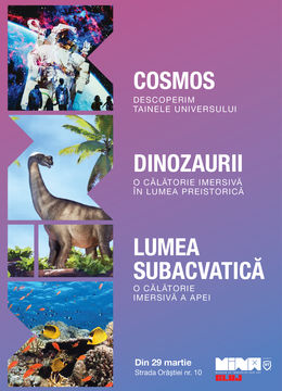 1 Iunie la Mina Cluj - Cosmos + Dinozaurii + Lumea Subacvatica