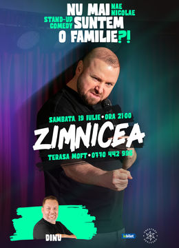 Ziminicea: „Nu mai suntem o FAMILIE?!” Show nostalgic de stand-up cu Nae Nicolae