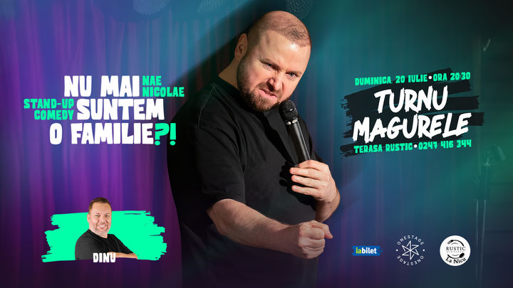 Turnu Magurele: „Nu mai suntem o FAMILIE?!” Show nostalgic de stand-up cu Nae Nicolae