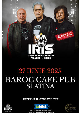 Slatina: Iris| Cristi Minculescu,Valter & Boro - live - electric