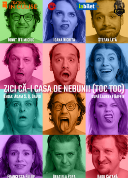 Brasov: Zici că-i casa de nebuni! (Toc Toc) după Laurent Baffie