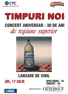Concert Timpuri Noi - Lansare de vinyl si Concert aniversar (30 de ani de la "De Regiune Superior")