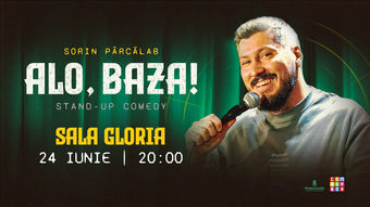 Stand up Comedy Cu Sorin Pârcălab - Alo, Baza!