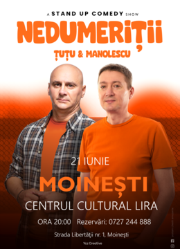 Moinesti: Stand-up Comedy - Dan Tutu si Cristi Manolescu