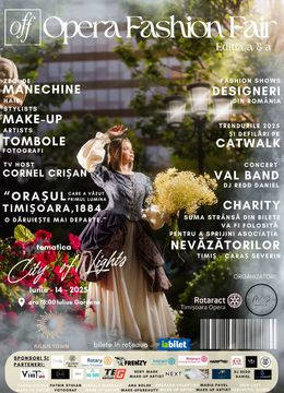 Timisoara: OFF- Opera Fashion Fair 2025- City of Lights