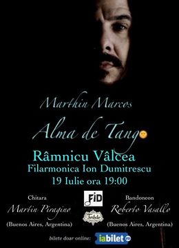 Râmnicu Vâlcea: Alma de Tango - Marthin Marcos (Argentina)