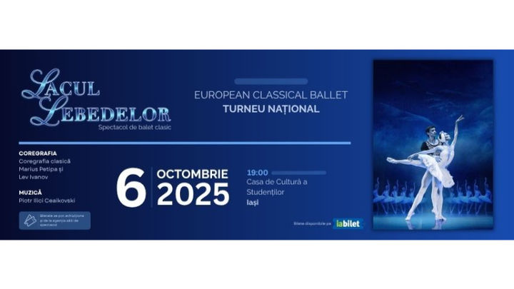 Iași: Lacul Lebedelor - Turneu National - European Classical Ballet