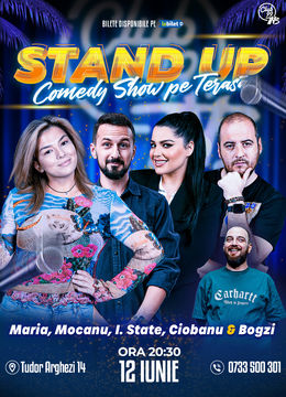 Stand up Comedy cu Maria Popovici, Mocanu, Ioana State, Andrei Ciobanu - Bogzi la Terasa TNB