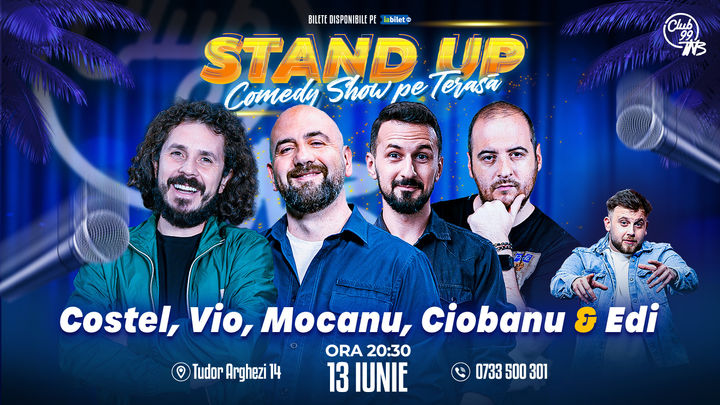 Stand up Comedy cu Costel, Vio, Mocanu, Andrei Ciobanu - Edi Rădoiu la Terasa TNB