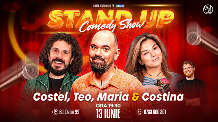 Stand up Comedy cu Teo, Costel, Maria Popovici - Tudor Costina la Club 99