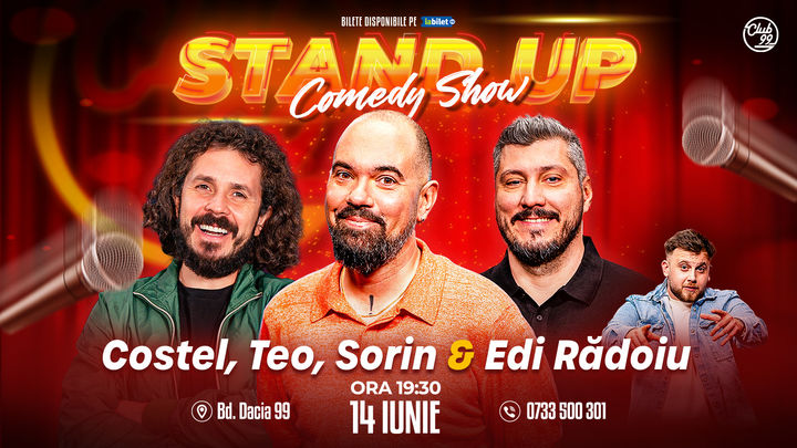 Stand up Comedy cu Teo, Costel, Sorin Pârcălab - Edi Rădoiu la Club 99