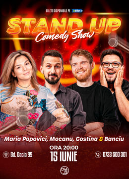 Stand up Comedy cu Maria Popovici, Mocanu, Tudor Costina & Banciu la Club 99