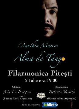 Pitesti: Alma de Tango - Marthin Marcos (Argentina)