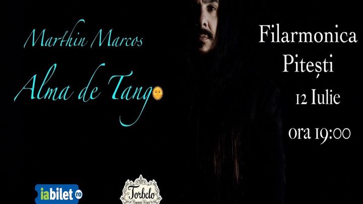 Pitesti: Alma de Tango - Marthin Marcos (Argentina)