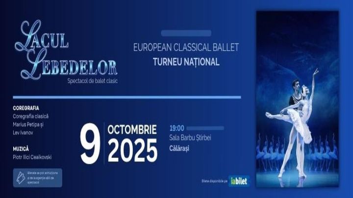 Calarasi: Lacul Lebedelor -Turneu Național - European Classical Ballet