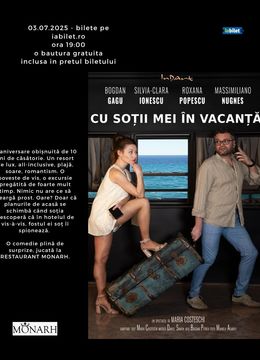 Seara de teatru – Cu sotii mei in vacanta