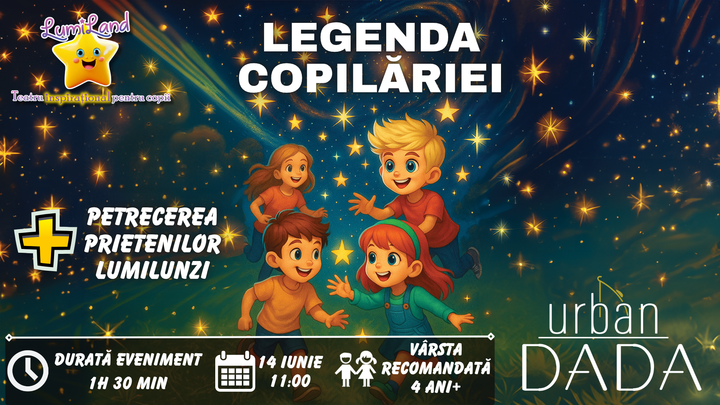 LumiLand: Legenda Copilăriei - Spectacol de Teatru Interactiv +Petrecerea Prietenilor LumiLunzi