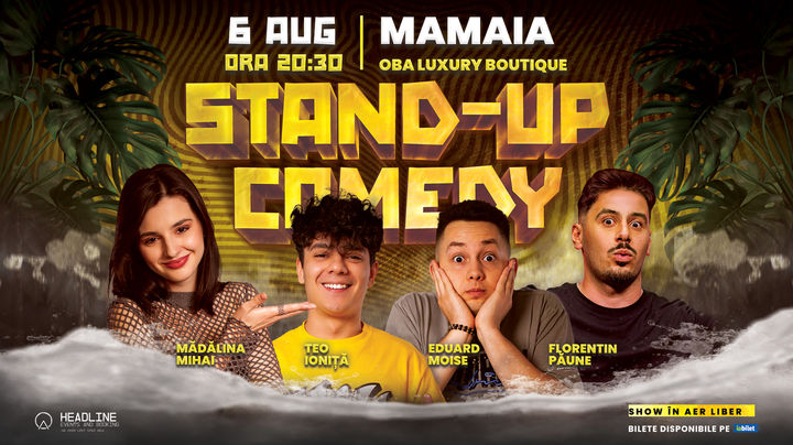 Mamaia: Stand-Up Comedy pe terasă cu Mădălina Mihai, Florentin Păune, Eduard Moise și Teo Ioniță