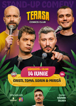 Stand-up cu Cristi, Toma, Sorin și Mirică pe Terasa ComicsClub!
