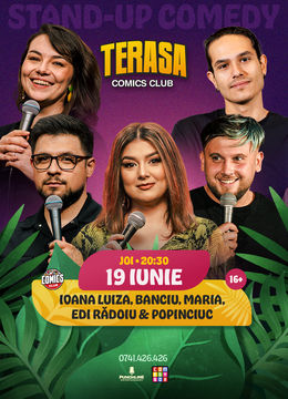 Stand-up cu Maria, Banciu, Ioana Luiza, Mirel și Edi Rădoiu pe Terasa ComicsClub!