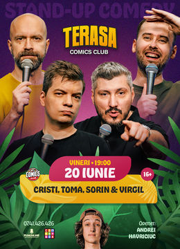 Stand-up cu Cristi, Toma, Sorin și Virgil pe Terasa ComicsClub!