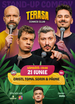 Stand-up cu Cristi, Toma, Sorin și Florentin Păune pe Terasa ComicsClub!